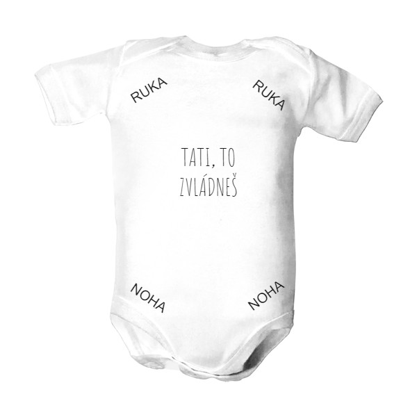 Dětské body  s potiskem Tati to zvládneš 2